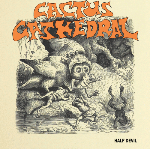 Cactus Cathedral : Half Devil